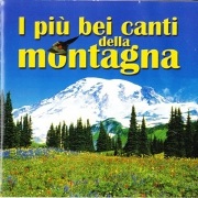 I più bei canti della montagna