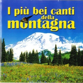 I più bei canti della montagna